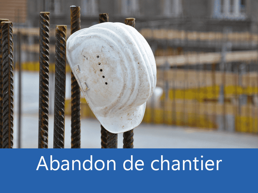 Expertise abandon de chantier 14